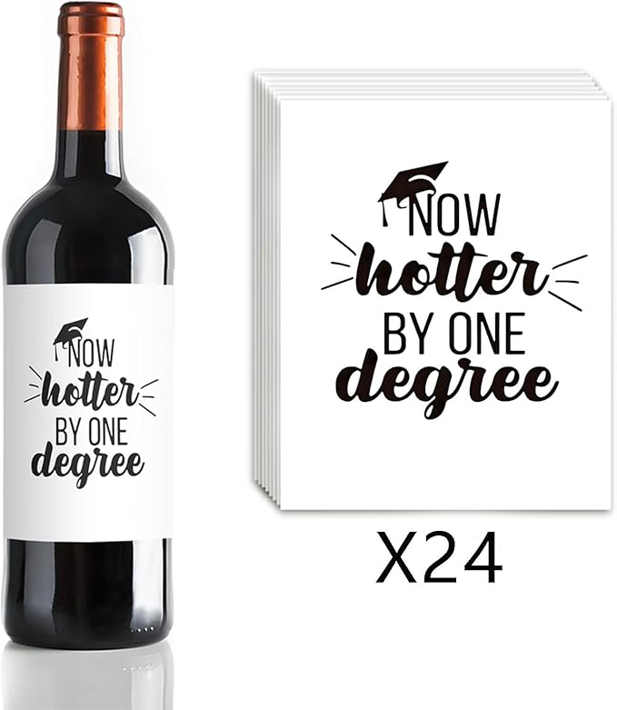 24 Pcs Funny Graduation Wine Labels Graduation Gifts Wine Bottle Stickers Now Hotter by One Degree Wine Bottle Labels Graduation Gifts for Her Him Graduate