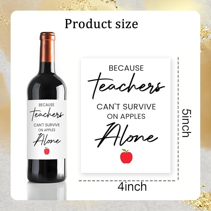 24Pcs Teachers Wine Labels, Teachers Gifts for Teachers, Teacher Retirement Appreciation Farewell Birthday Gifts, Because Teachers Can't Survive On Apples Alone Wine Bottle Stickers Labels